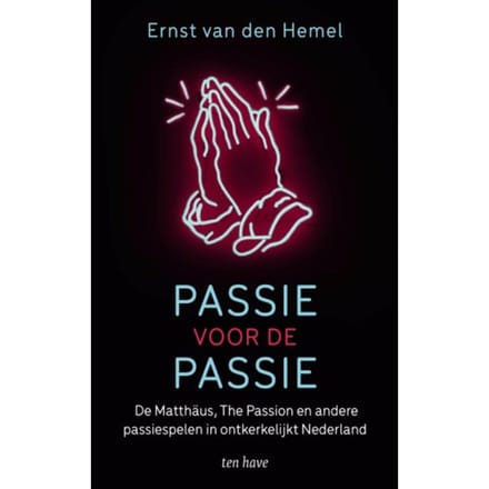 Passie Voor De Passie - Ernst van den Hemel