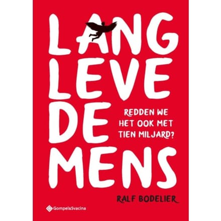 Lang Leve De Mens - Ralf Bodelier