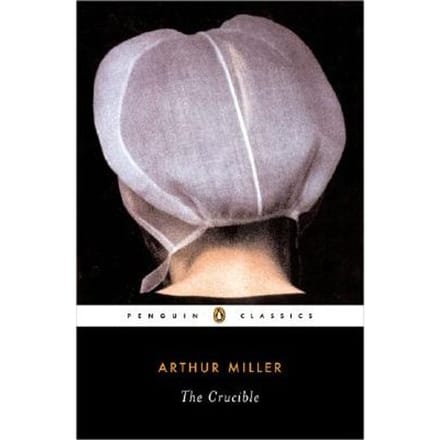 The Crucible - Arthur Miller