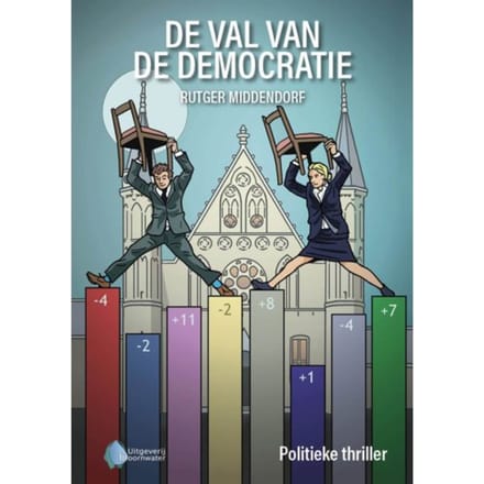 De Val Van De Democratie - Rutger Middendorf