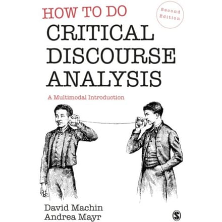 How To Do Critical Discourse Analysis - Machin, David