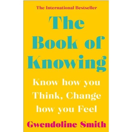 The Book Of Knowing - Gwendoline Smith - Improving Mental Health Series - Gwendoline Smith