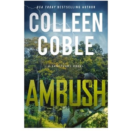 Ambush - A Sanctuary Novel - Colleen Coble