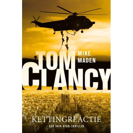 Tom Clancy Kettingreactie - Mike Maden
