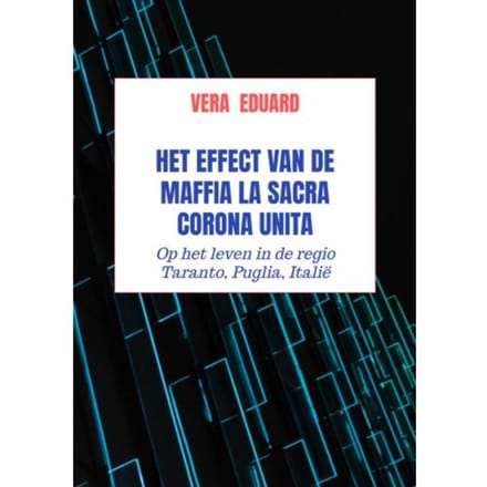 Het Effect Van De Maffia La Sacra Corona Unita - Vera Eduard