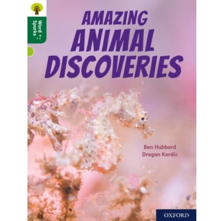 Oxford Reading Tree Word Sparks: Level 12: Amazing Animal Discoveries - Oxford Reading Tree Word - Ben Hubbard