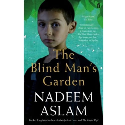The Blind Man's Garden - Nadeem (Author) Aslam