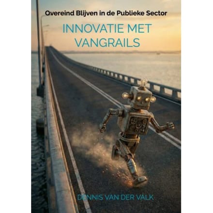 Innovatie Met Vangrails - Dennis Van der Valk