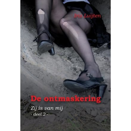 De Ontmaskering / 2 - Iris Luijten
