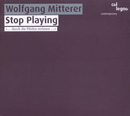 Wolfgang Mitterer - Mitterer: Stop Playing (CD)