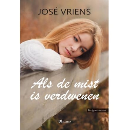 Als De Mist Is Verdwenen - José Vriens