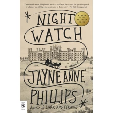 Night Watch - Jayne Anne Phillips
