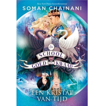Een Kristal Van Tijd - De School Van Goed En Kwaad - Soman Chainani