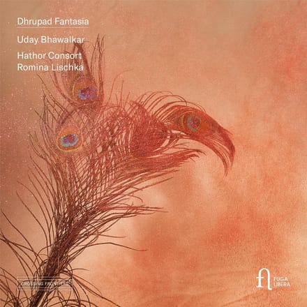 Uday Bhawalkar, Romina Lischka & Hathor Consort - Dhrupad Fantasia (CD)