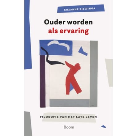 Ouder Worden Als Ervaring - Suzanne Biewinga