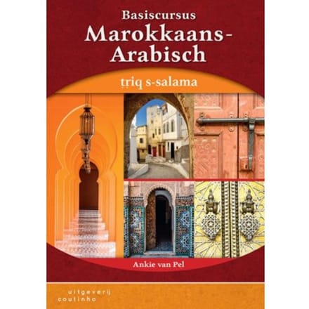 Basiscursus Marokkaans-Arabisch - Ankie van Pel