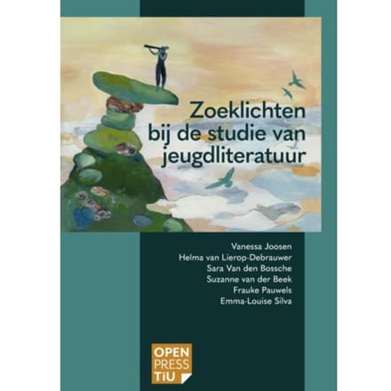 Zoeklichten Bij De Studie Van Jeugdliteratuur - Vanessa Joosen