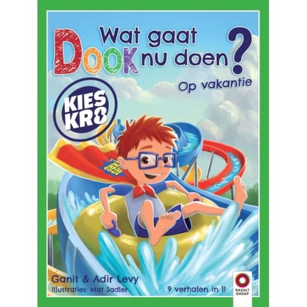 Wat Gaat Dook Nu Doen? Op Vakantie - Ganit Levy