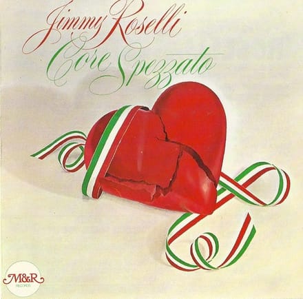 Jimmy Roselli - Core Spezatto (CD)