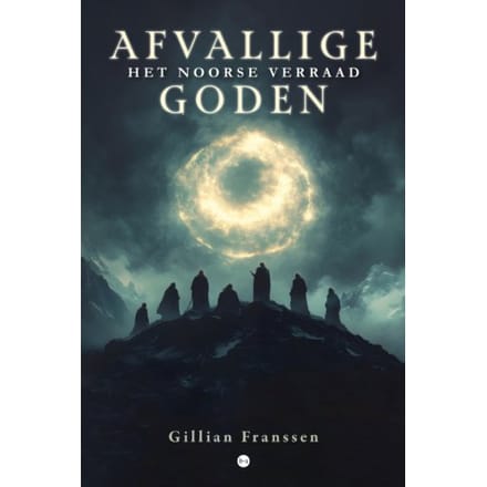 Afvallige Goden - Gillian Franssen