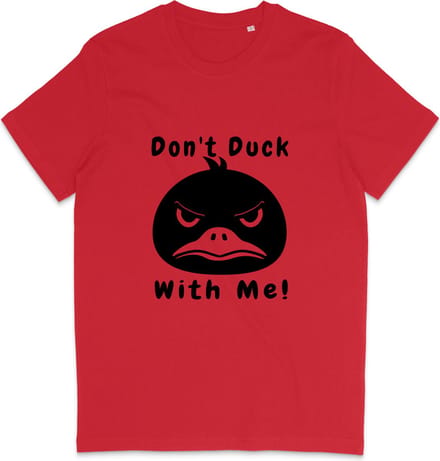 T Shirt Heren Dames - Grappige Eend - Quote: Don't Duck With Me - Rood - L