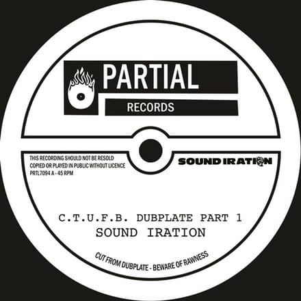 Sound Iration - C.T.U.F.B. Dubplate (7" Single)