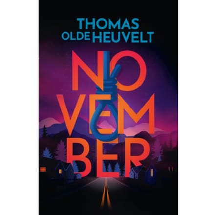 November - Thomas Olde Heuvelt