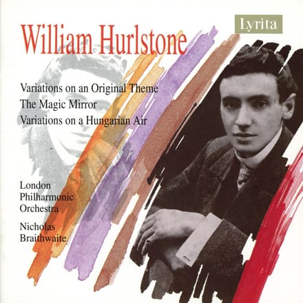 London Philharmonic Orchestra, Nicholas Braithwaite - Hurlstone: Variations On An Original Theme - The Magic Mirror - Variations On A Hungarian Air (CD)