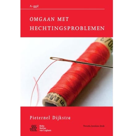 Omgaan Met Hechtingsproblemen - A-Ggz - Pieternel Dijkstra