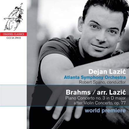 Dejan Lazić, Atlanta Symphony Orchestra, Robert Spano - Brahms: Piano Concerto No.3 (Arr. Lazic) (SACD)