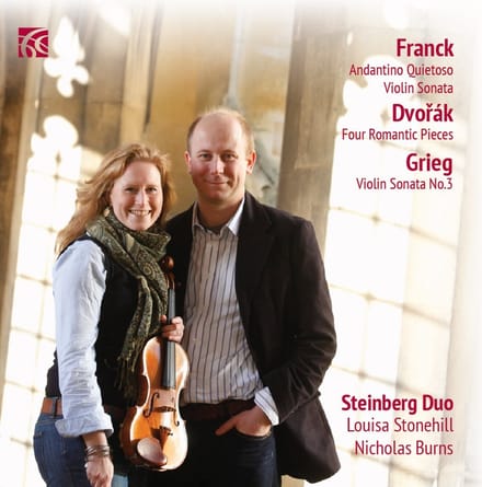 Steinberg Duo - Franck, Dvořák,Grieg: Violin Sonatas, Four Romantic Pieces (CD)