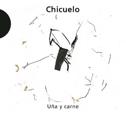 Juan Gómez "Chicuelo" - Un-A Y Carne (CD)
