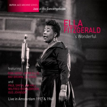 Wonderful -Live In Amsterdam 1957 & 1960 - Ella Fitzgerald