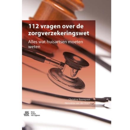 112 Vragen Over De Zorgverzekeringswet - Christine Beerepoot