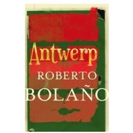 Antwerp - Roberto Bolano