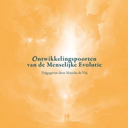 Ontwikkelingspoorten Van De Menselijke Evolutie - Marieke de Vrij