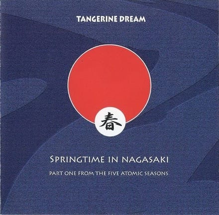 Tangerine Dream - Springtime In Nagasaki (CD)