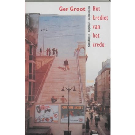 Het Krediet Van Het Credo - G. Groot