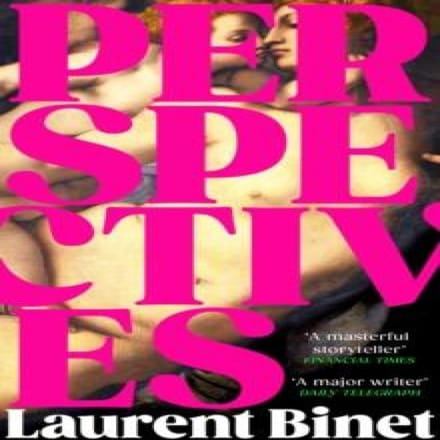 Perspectives door Laurent Binet Hardback Boek 9781787304482