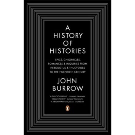 History Of Histories - Burrow, John