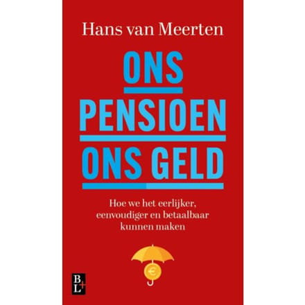 Ons Pensioen, Ons Geld - Hans van Meerten