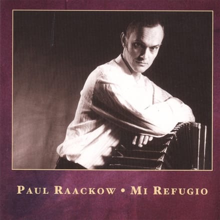 Paul Raackow - Mi Refugio (CD)