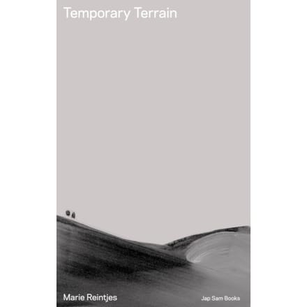 Temporary Terrain. Marie Reintjes - Inge Pollet