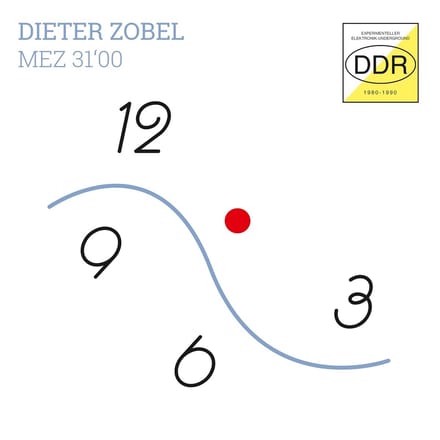 Dieter Zobel - MEZ 31'00 (Experimenteller Elektronik-Underground DDR) (CD)
