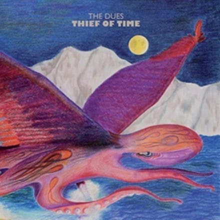 The Dues - Thief Of Time (LP)