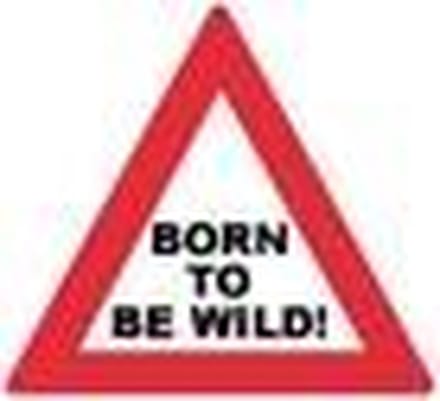 Miko verkeersbord - Born to be wild!