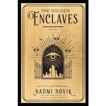 The Golden Enclaves - Novik, Naomi