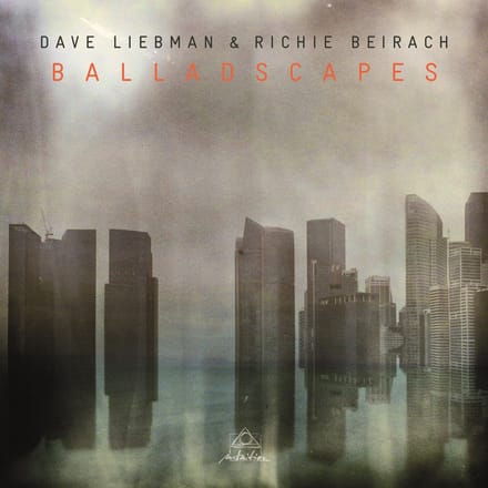 Dave Liebman & Richie Beirach - Balladscapes (CD)