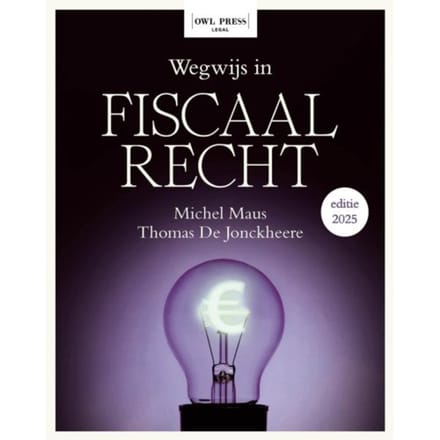 Wegwijs In Fiscaal Recht - Michel Maus