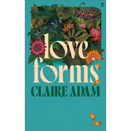 Love Forms - Claire Adam